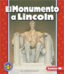 El Monumento a Lincoln (The Lincoln Memorial), Nelson, Kristin L.