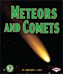 Meteors and Comets, Vogt, Gregory L.