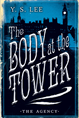 Agency: The Body at the Tower, Lee, Y. S.