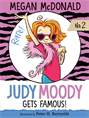 Judy Moody Gets Famous!, McDonald, Megan