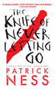 Knife of Never Letting Go, Ness, Patrick