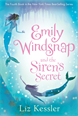 Emily Windsnap and the Siren's Secret, Kessler, Liz