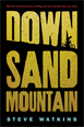 Down Sand Mountain, Watkins, Steve
