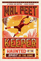 Keeper, Peet, Mal