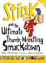 Stink and the Ultimate Thumb-Wrestling Smackdown, McDonald, Megan