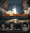 Almost Astronauts, Stone, Tanya Lee