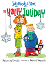 Judy Moody and Stink: The Holly Joliday, McDonald� Megan