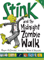 Stink and the Midnight Zombie Walk, McDonald, Megan