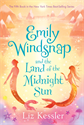 Emily Windsnap and the Land of the Midnight Sun, Kessler, Liz