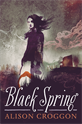 Black Spring, Croggon, Alison