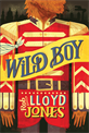 Wild Boy, Jones, Rob Lloyd