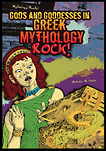 Gods and Goddesses in Greek Mythology Rock!, Michelle M. Houle
