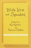 With Love and Squalor: 13 Writers Responds to the Work of J.D. Salinger, Kotzen, Kip & Beller, Thomas