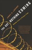 You Got Nothing Coming: Notes From a Prison Fish, Lerner, Jimmy A.