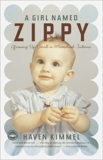 A Girl Named Zippy: Growing Up Small in Mooreland Indiana, Kimmel, Haven