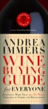 Andrea Immer's Wine Buying Guide for Everyone, Immer, Andrea