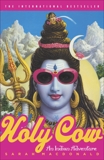 Holy Cow: An Indian Adventure, Macdonald, Sarah