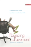 Pounding the Pavement: A Novel, van der kwast, Jennifer