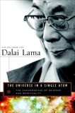 The Universe in a Single Atom: The Convergence of Science and Spirituality, Dalai Lama