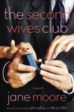 The Second Wives Club: A Novel, Moore, Jane