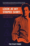 Look at My Striped Shirt!: Confessions of the People You Love to Hate, 