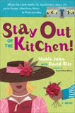 Stay Out of the Kitchen!: An Albertina Merci Novel, Ritz, David & John, Mable