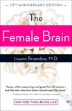 The Female Brain, Brizendine, Louann