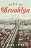 Song of Brooklyn: An Oral History of America's Favorite Borough, Eliot, Marc