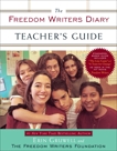 The Freedom Writers Diary Teacher's Guide, Gruwell, Erin