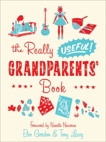 The Really Useful Grandparents' Book, Gordon, Eleo & Lacey, Tony