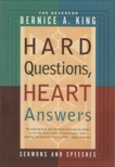 Hard Questions, Heart Answers: Sermons and Speeches, King, Bernice A.