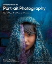 Understanding Portrait Photography: How to Shoot Great Pictures of People Anywhere, Peterson, Bryan