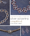 Silver Soldering Simplified: A New Jewelry Technique You Can Do at Home, Plumlee, Scott David