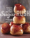 Sugar Rush: Master Tips, Techniques, and Recipes for Sweet Baking, Iuzzini, Johnny & Martin, Wes