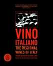Vino Italiano: The Regional Wines of Italy, Lynch, David & Bastianich, Joseph