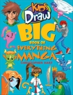 Kids Draw Big Book of Everything Manga, Hart, Christopher