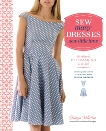 Sew Many Dresses, Sew Little Time: The Ultimate Dressmaking Guide, Whelan, Tanya