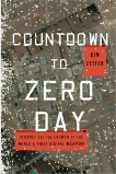 Countdown to Zero Day: Stuxnet and the Launch of the World's First Digital Weapon, Zetter, Kim
