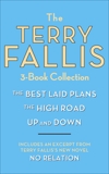 The Terry Fallis 3-Book Collection: The Best Laid Plans; The High Road; Up and Down, Fallis, Terry