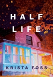 Half Life, Foss, Krista