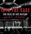 Into the Cage: The Rise of UFC Nation, Gullo, Nick