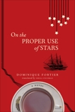 On the Proper Use of Stars, Fortier, Dominique