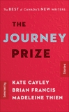 The Journey Prize Stories 28: The Best of Canada's New Writers, 