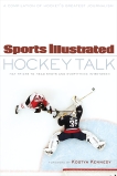 Sports Illustrated Hockey Talk: From Hat Tricks to Headshots and Everything In-Between, 