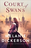 Court of Swans, Dickerson, Melanie