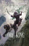 The Orc King, Salvatore, R.A.