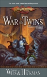 War of the Twins, Hickman, Tracy & Weis, Margaret