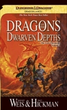 Dragons of the Dwarven Depths, Hickman, Tracy & Weis, Margaret