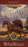 Dragons of a Fallen Sun, Hickman, Tracy & Weis, Margaret