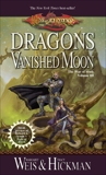 Dragons of a Vanished Moon, Hickman, Tracy & Weis, Margaret